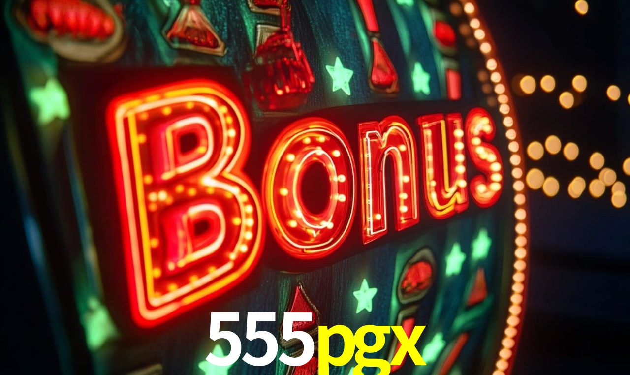 Bônus de Boas-vindas 555pgx